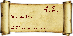Aranyi Pál névjegykártya